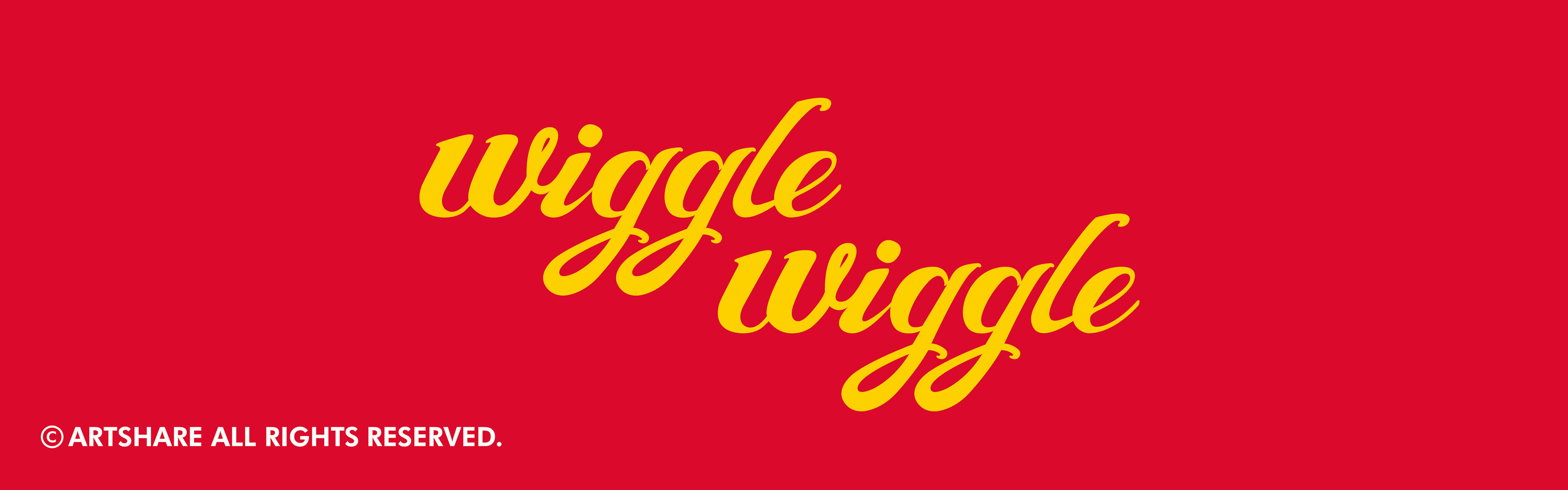 wiggle wiggle